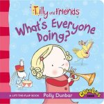 Tilly and Friends Whats Everyone Doing