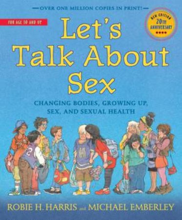 Let's Talk About Sex by Robbie H Harris & Michael Emberley