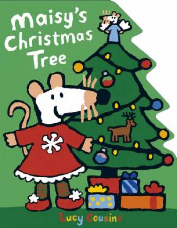 Maisy's Christmas Tree Shaped Board Book by Lucy Cousins