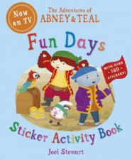 The Adventures of Abney And Teal Fun Days Sticker Activity Book