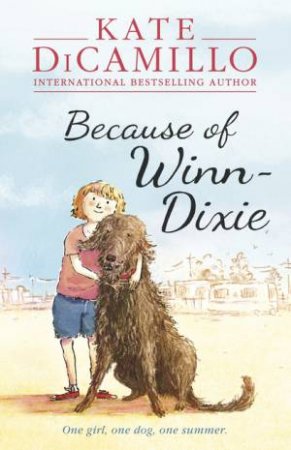 Because of Winn-Dixie by Kate Dicamillo