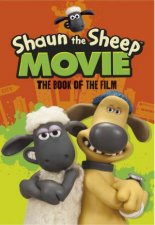 Shaun the Sheep Movie  The Book of the Film