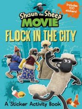 Shaun the Sheep Movie  Flock in the City Sticker Activity Book