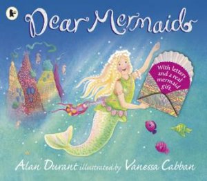 Dear Mermaid by Alan Durant & Vanessa Cabban