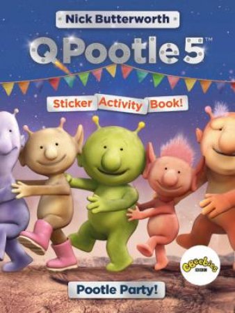 Pootle Party Sticker Activity Book by Nick Butterworth