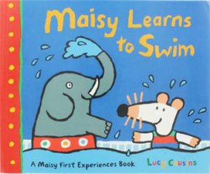 Maisy Learns To Swim by Lucy Cousins