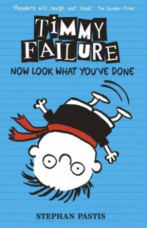 Now Look What You've Done by Stephan Pastis