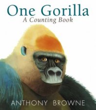 One Gorilla A Counting Book Board Book