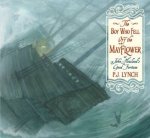 The Good Fortune of John Howland The Boy Who Fell Off the Mayflower