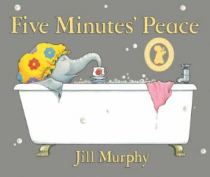 Five Minutes' Peace by Jill Murphy