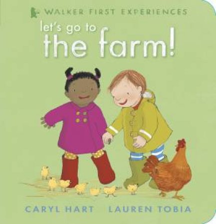 Let's Go To The Farm! by Caryl Hart & Lauren Tobia