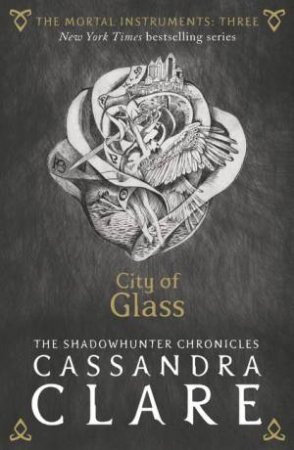 City Of Glass by Cassandra Clare