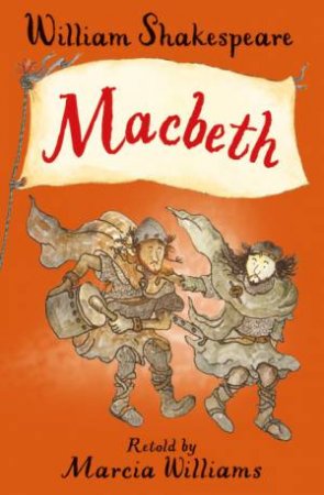 Macbeth by Marcia Williams