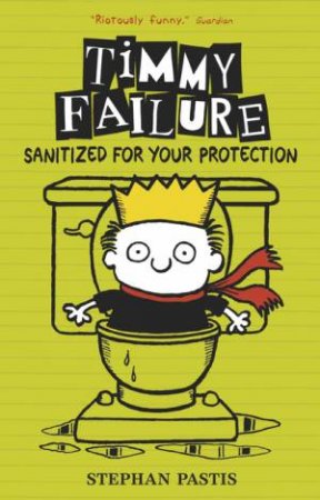 Sanitized for Your Protection by Stephan Pastis