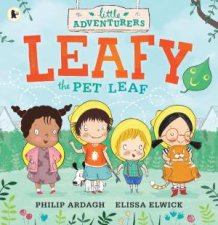 The Little Adventurers Leafy The Pet Leaf