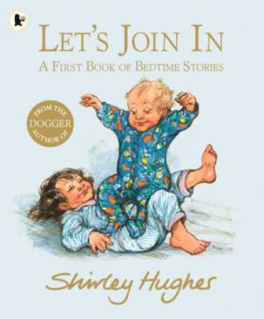 Let's Join In by Shirley Hughes