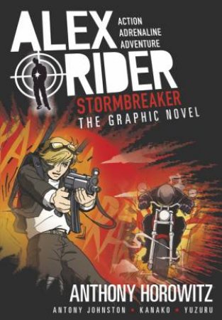 Alex Rider: Stormbreaker Graphic Novel by Anthony Horowit & Antony Johnston