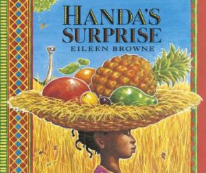 Handa's Surprise by Eileen Browne