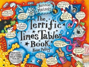 The Terrific Times Tables Book by Kate Petty & Jennie Maizels