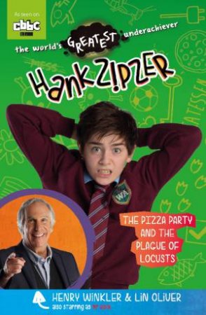 The Pizza Party And The Plague of Locusts by Henry Winkler & Lin Oliver
