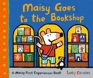 Maisy Goes To The Bookshop by Lucy Cousins