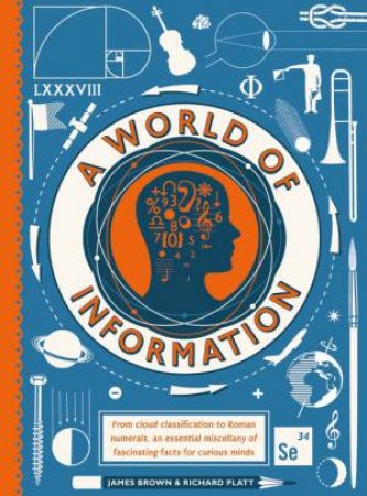A World Of Information by Richard Platt & James Brown
