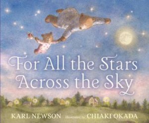 For All The Stars Across The Sky by Karl Newson & Chiaki Okada