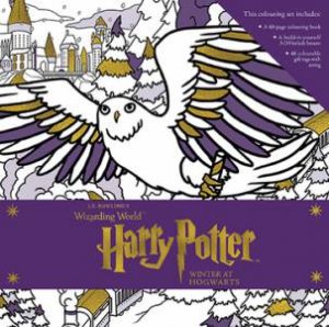 Harry Potter: Winter At Hogwarts: A Magical Colouring Set by Various
