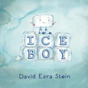 Ice Boy by David Ezra Stein