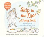 Skip to the Loo A Potty Book