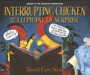 Interrupting Chicken and the Elephant of Surprise by David Ezra Stein