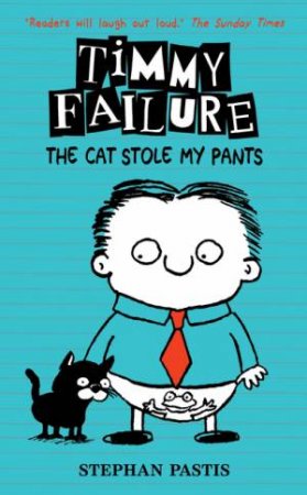 The Cat Stole My Pants by Stephan Pastis