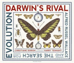 Darwin's Rival by Christiane Dorion & Harry Tennant