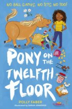 Pony On The Twelfth Floor