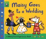 Maisy Goes To A Wedding