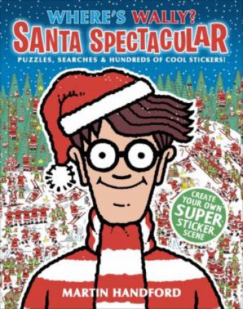 Where's Wally? Santa Spectacular by Martin Handford