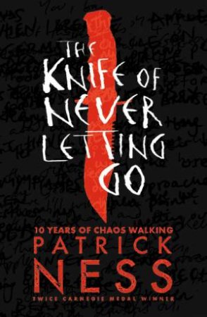 The Knife Of Never Letting Go by Patrick Ness
