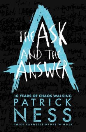 The Ask And The Answer by Patrick Ness