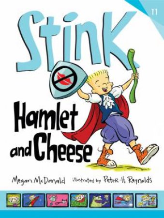 Stink: Hamlet And Cheese by Megan McDonald & Peter H Reynolds
