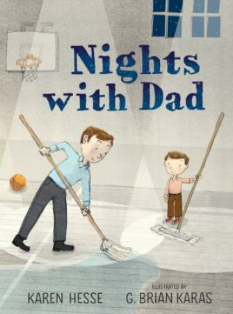 Nights with Dad by Karen Hesse & Brian G. Karas