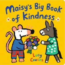 Maisys Big Book of Kindness