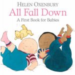 All Fall Down A First Book For Babies