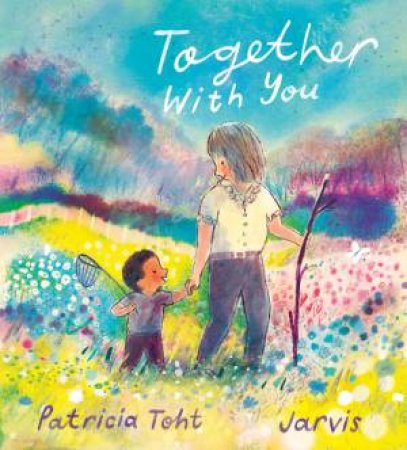Together With You by Patricia Toht & Jarvis