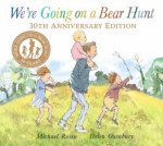 Were Going on a Bear Hunt  30th Anniversary Edition