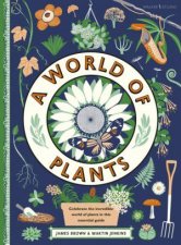 A World Of Plants