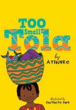 Too Small Tola