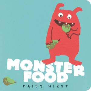 Monster Food by Daisy Hirst