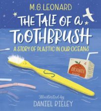 The Tale Of A Toothbrush What Plastics Are Doing