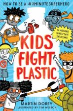 Kids Fight Plastic How To Be A 2minute Superhero