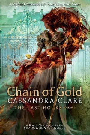 Chain Of Gold by Cassandra Clare